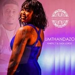 cover: Kinetic T|Zaza Lords - Umthandazo