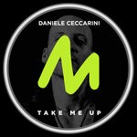 cover: Daniele Ceccarini - Take Me Up