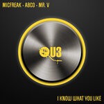 cover: Micfreak|Mr. V|Abco - I Know What You Like