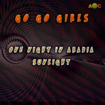 cover: Go Go Girls - One Night In Arabia/Sunlight