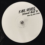 cover: Karl Reyes - Dreamed About EP