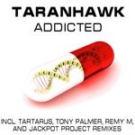 cover: Taranhawk - Addicted