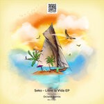 cover: Seko - Libre La Vida EP