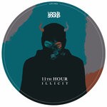 cover: 11th Hour - Illicit