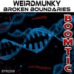 cover: Weirdmunky - Broken Boundaries