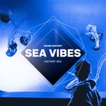 cover: House Anatomy - Sea Vibes