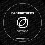 cover: D&d Brothers - Love Sex