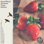 cover: Ken@work - Sweeter Than Before