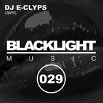 cover: Dj E-clyps - IJWYL