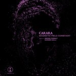 cover: Carara - Magnetic Field Constant