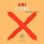 cover: Emi Stone - NONE EP