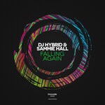 cover: Dj Hybrid|Sammie Hall - Falling Again