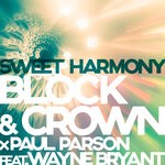 cover: Block & Crown|Paul Parsons|Wayne Bryant - Sweet Harmony (Nu Disco Clubmix)