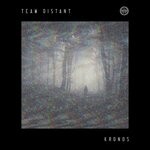 cover: Team Distant - Kronos (Original Mix)