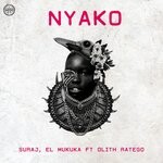 cover: Olith Ratego|Suraj - Nyako (Original Mix)