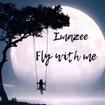 cover: Imazee - Fly With Me (Original Mix)