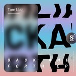 cover: Tom Liar - Back And Forth EP