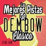 cover: Xing Gon - Las Mejores Pistas De Dembow Clasico