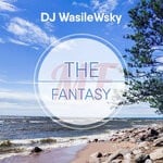 cover: Dj Wasilewsky - The Fantasy