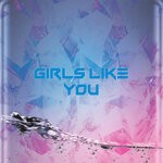 cover: Itsairlow - Girls Like You