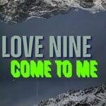 cover: Love Nine - Come To Me