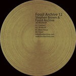 cover: Stephen Brown|Fossil Archive|Roberto - 3D World EP