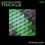 cover: Matan Caspi - Trickle