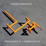 cover: Darone Sassounian - Prerequisite #1/Prerequisite #2