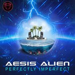 cover: Aesis Alien - Perfectly Imperfect