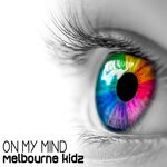 cover: Melbourne Kidz - On My Mind