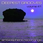 cover: Astraglide|Matt Hoyson|Soundscape|Tony Thomas - Deepest Grooves Vol 41