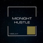 cover: Veelay - Midnight-Hustle