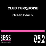 cover: Club Turquoise - Ocean Beach