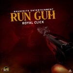 cover: Royal Click - Run Guh