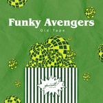 cover: Funky Avengers - Old Tape