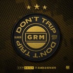 cover: Blanco|GRM Daily|Keeya Keys - Don't Trip (Explicit)