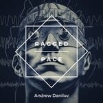 cover: Andrew Danilov - Ragged Pace