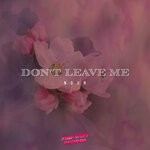 cover: Nour - Don't Leave Me