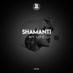 cover: Shamanti - My Life