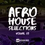 cover: Various - Nothing But... Afro House Selections, Vol 08