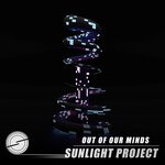 cover: Sunlight Project - Out Of Our Minds