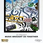 cover: Dj Project - Music Brought Us Together