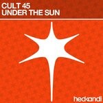 cover: Cult 45 - Under The Sun