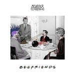 cover: Monster Florence - Beg Friends