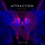 cover: Maxtauker - Attraction