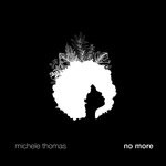 cover: Michele Thomas - No More