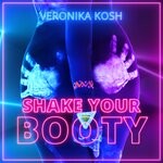 cover: Veronika Kosh - Shake Your Booty