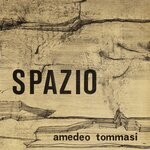 cover: Amedeo Tommasi - Spazio