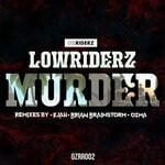 cover: Lowriderz - Murder Remixes