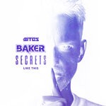 cover: Baker - Secrets